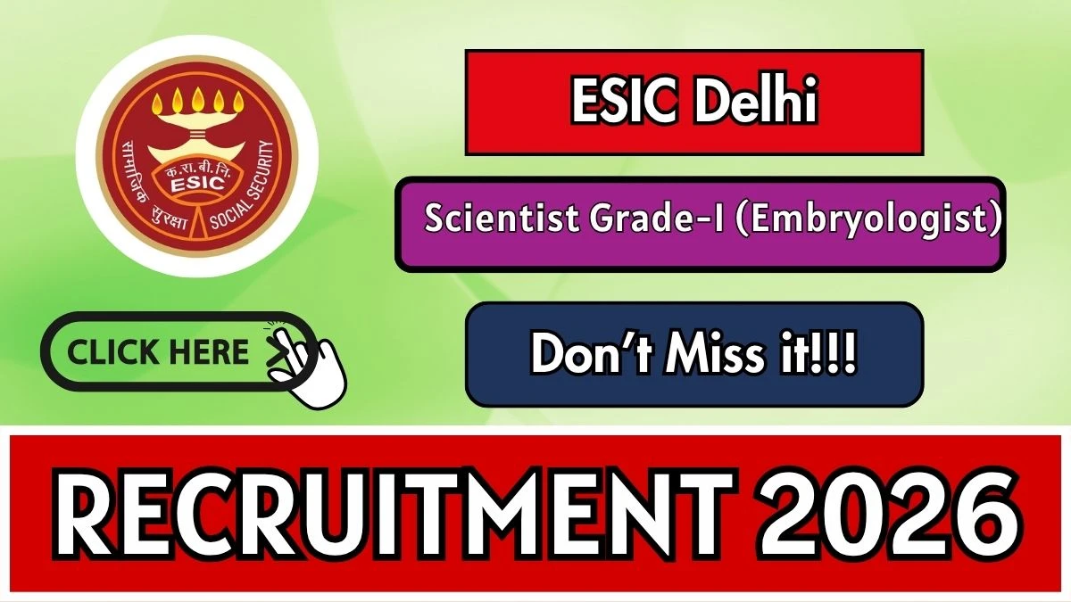 ESIC Delhi Scientist Recruitment 2026 - Walkin