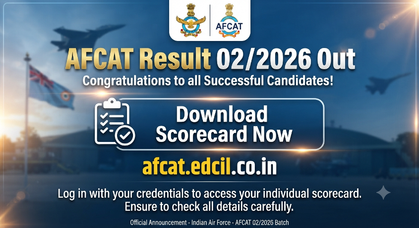 AFCAT Result 02/2026 Out - Download Scorecard at afcat.edcil.co.in
