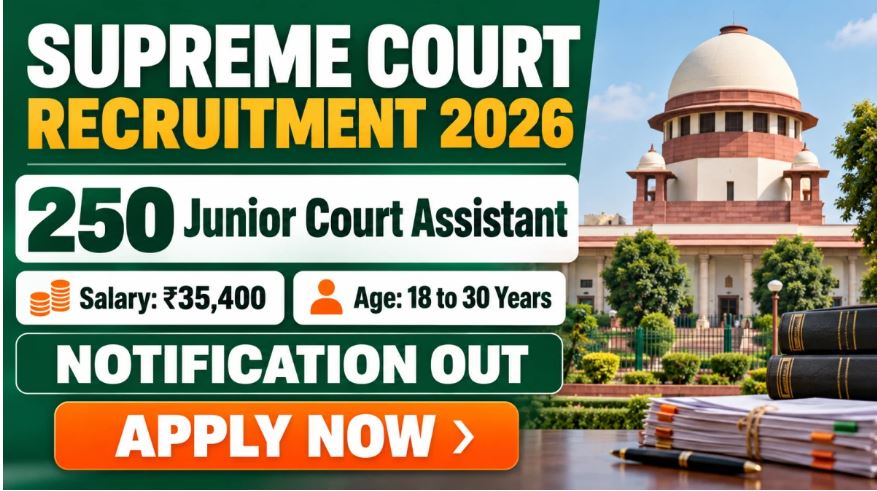 Supreme Court JCA Recruitment 2026 Notification Out - Apply Online for 250 Junior Court Assistant Posts